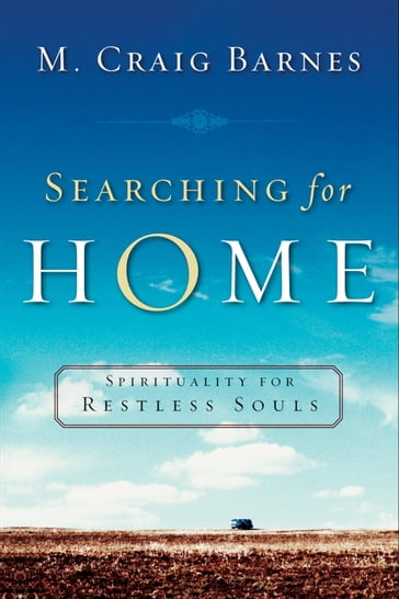 Searching for Home - M. Craig Barnes