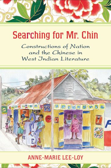 Searching for Mr. Chin - Anne-Marie Lee-Loy