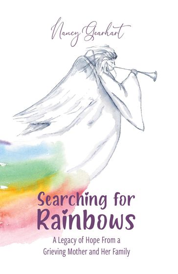 Searching for Rainbows - Nancy Gearhart
