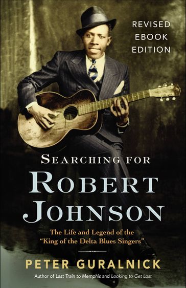 Searching for Robert Johnson - Peter Guralnick