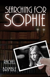 Searching for Sophie