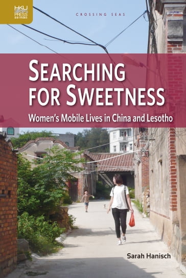 Searching for Sweetness - Sarah Hanisch