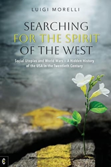 Searching for the Spirit of the West - Luigi Morelli