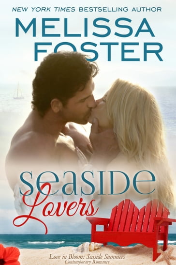 Seaside Lovers (Love in Bloom: Seaside Summers) - Melissa Foster