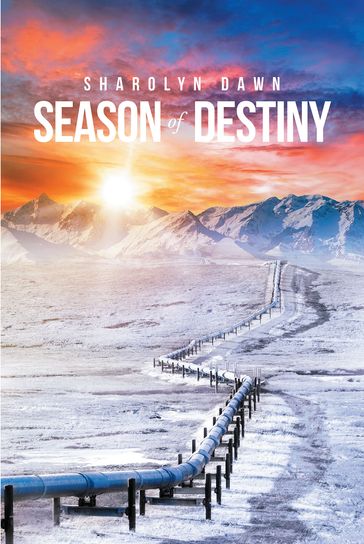 Season Of Destiny - Sharolyn Dawn