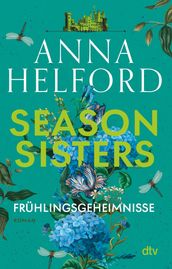 Season Sisters Frühlingsgeheimnisse