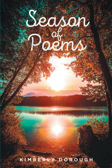 Season of Poems - Kimberly Dorough