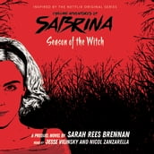 Season of the Witch (The Chilling Adventures of Sabrina, Book 1)