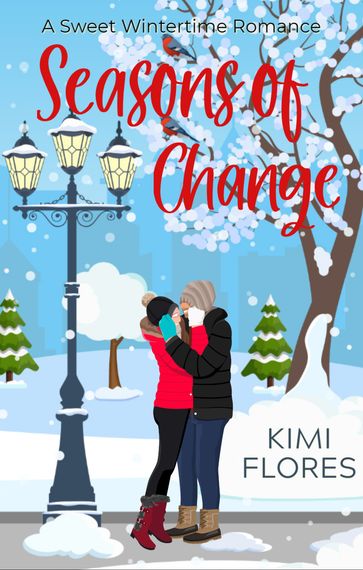 Seasons of Change - Kimi Flores