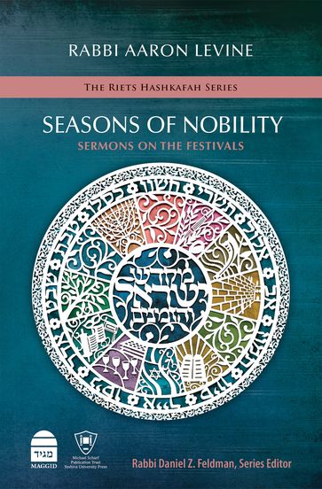 Seasons of Nobility - Rabbi Aaron Levine