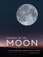Seasons of the Moon