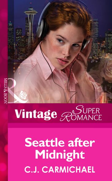 Seattle after Midnight (Mills & Boon Vintage Superromance) - C.J. Carmichael
