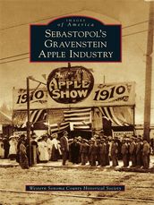 Sebastopol s Gravenstein Apple Industry