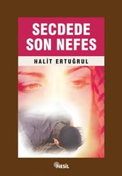 Secdede Son Nefes