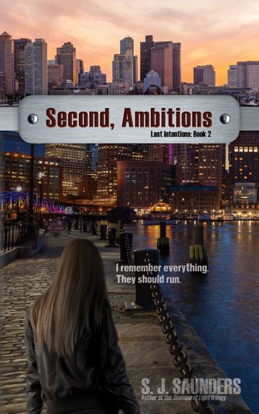 Second: Ambitions - S.J. Saunders