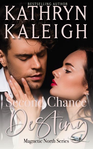 Second Chance Destiny - Kathryn Kaleigh