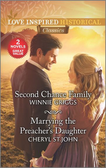Second Chance Family & Marrying the Preacher's Daughter - Cheryl St.John - Winnie Griggs