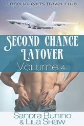 Second Chance Layover: Volume Four