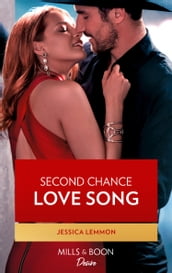 Second Chance Love Song (Dynasties: Beaumont Bay, Book 2) (Mills & Boon Desire)