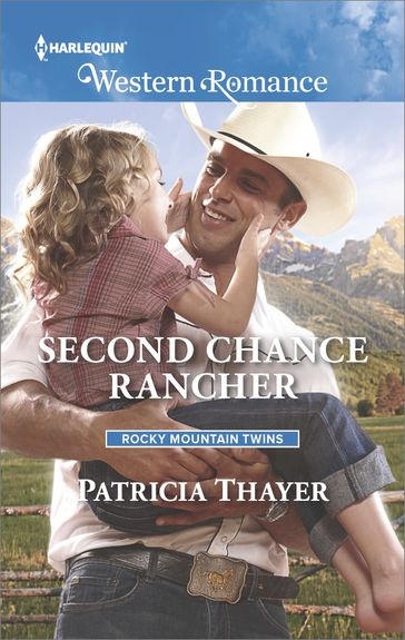 Second Chance Rancher - Patricia Thayer