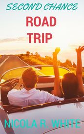 Second Chance Road Trip