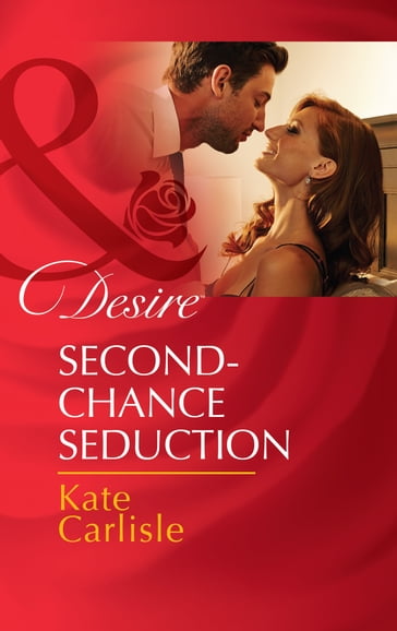 Second-Chance Seduction (Mills & Boon Desire) (MacLaren's Pride, Book 1) - Kate Carlisle