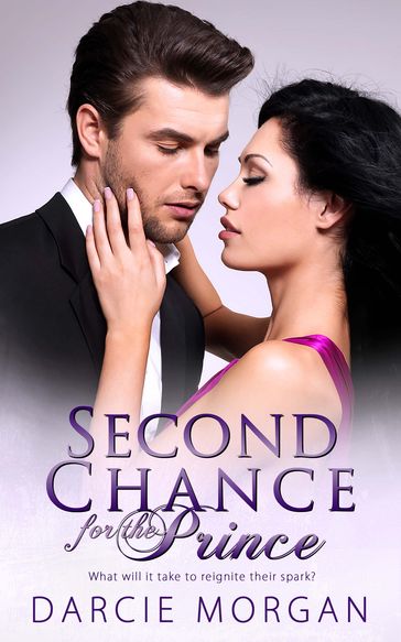 Second Chance for the Prince - Darcie Morgan
