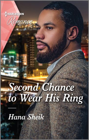 Second Chance to Wear His Ring - Hana Sheik