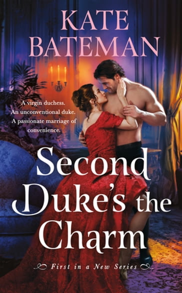 Second Duke's the Charm - Kate Bateman