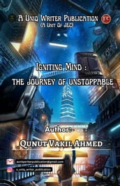 Second Edition :-Igniting Mind : the journey of unstoppable