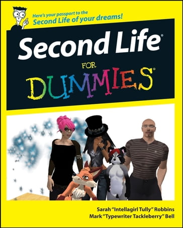 Second Life For Dummies - Sarah Robbins - Mark Bell