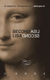 Second Lisa: Book Two