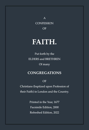 Second London Baptist Confession of Faith, Refreshed