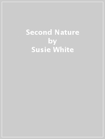 Second Nature - Susie White