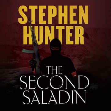 Second Saladin, The - Stephen Hunter