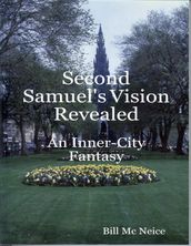 Second Samuel s Vision Revealed