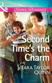 Second Time s The Charm (Shelter Valley Stories, Book 12) (Mills & Boon Superromance)