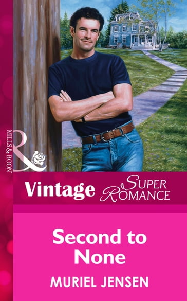 Second To None (Mills & Boon Vintage Superromance) - Muriel Jensen