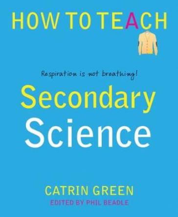 Secondary Science - Catrin Green