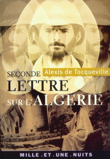 Seconde lettre sur l'Algérie - Alexis De Tocqueville