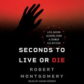 Seconds to Live or Die