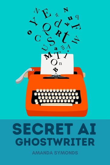Secret AI Ghostwriter - Amanda Symonds