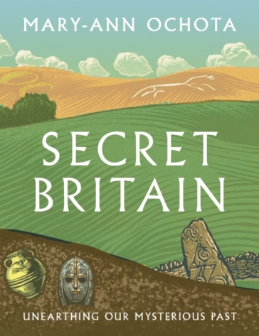 Secret Britain - Mary Ann Ochota