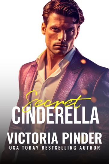 Secret Cinderella - Victoria Pinder