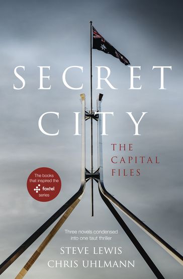 Secret City - Steve Lewis - Chris Uhlmann