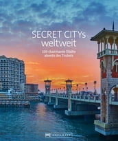 Secret Citys weltweit