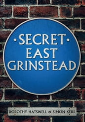 Secret East Grinstead