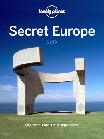 Secret Europe 2016 - Lonely Planet