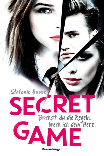 Secret Game. Brichst du die Regeln, brech ich dein Herz (Romantic Suspense meets Dark Academia) - Stefanie Hasse