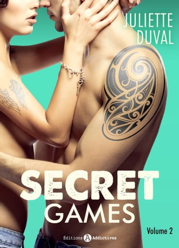 Secret Games - 2 - Juliette Duval